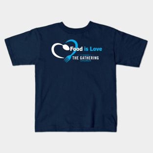 Food is Love (Dark Shirt) Kids T-Shirt